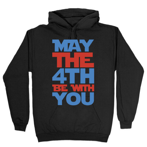 May The 4th Be With You Parody White Print Hooded Sweatshirt