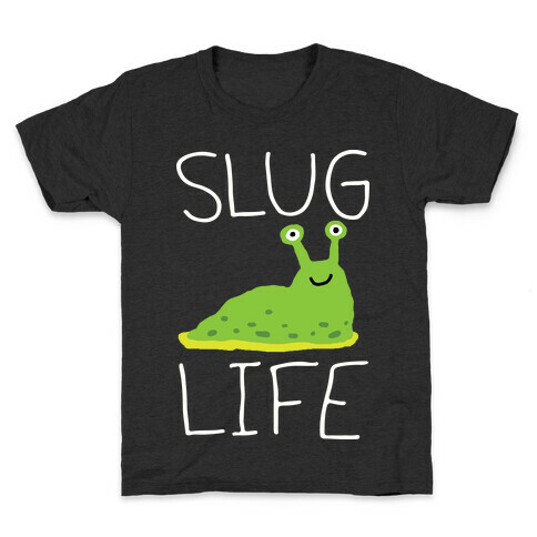 Slug Life Kids T-Shirt