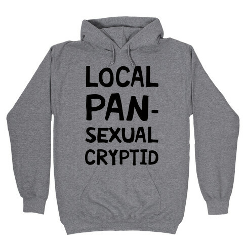 Local Pansexual Cryptid Hooded Sweatshirt