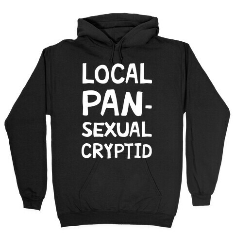 Local Pansexual Cryptid Hooded Sweatshirt