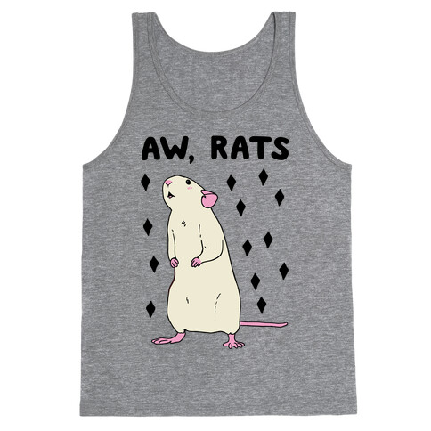 Aw, Rats Tank Top