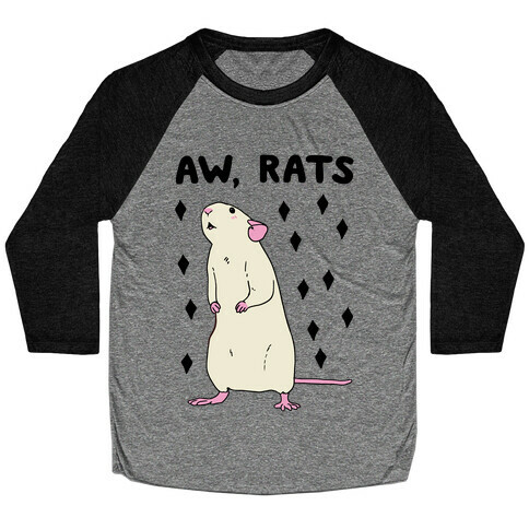 Aw, Rats Baseball Tee