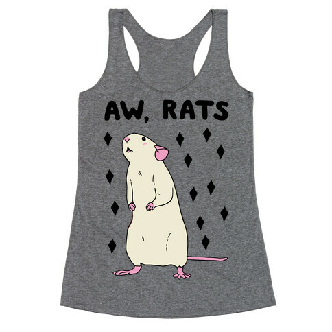 Aw, Rats Racerback Tank Top