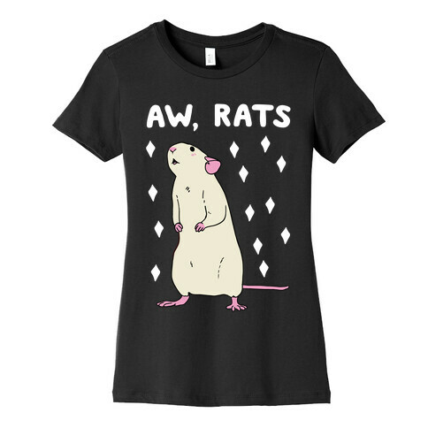 Aw, Rats Womens T-Shirt