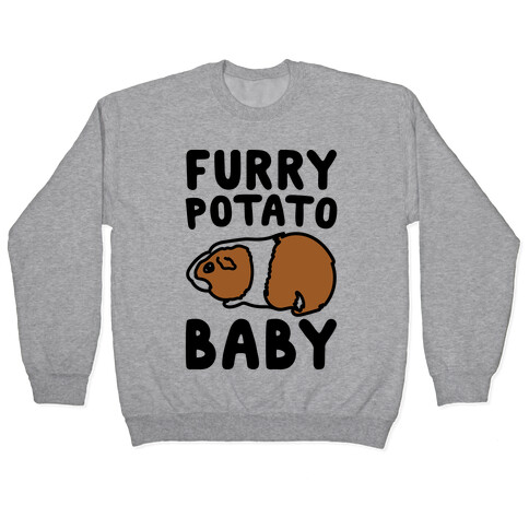 Furry Potato Baby Guinea Pig Parody Pullover