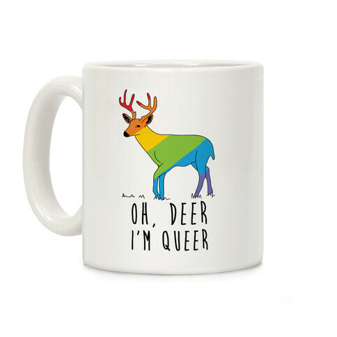 Oh Deer I'm Queer Coffee Mug