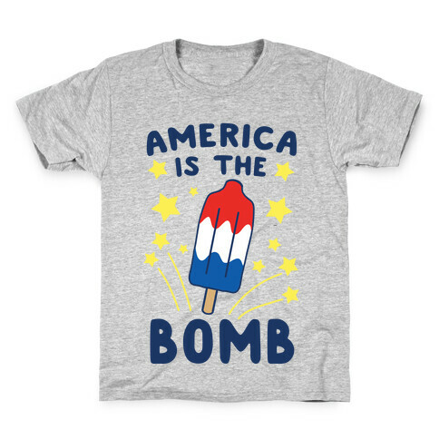 America is the Bomb - Pop Kids T-Shirt