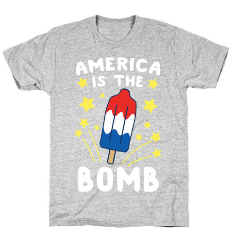 America is the Bomb - Pop T-Shirt