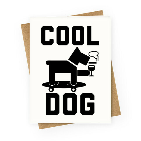 Cool Dog Greeting Card