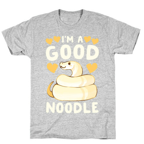 I'm a Good Noodle T-Shirt