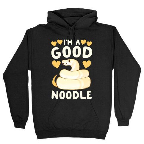 I'm a Good Noodle Hooded Sweatshirt