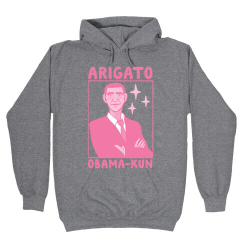 Arigato, Obama-kun Hooded Sweatshirt