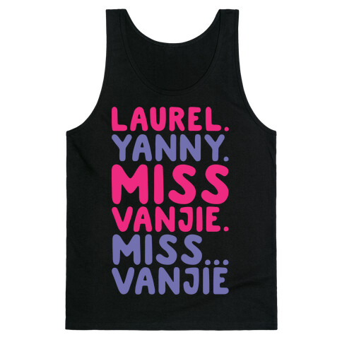 Laurel Yanny Miss Vanjie Parody White Print Tank Top