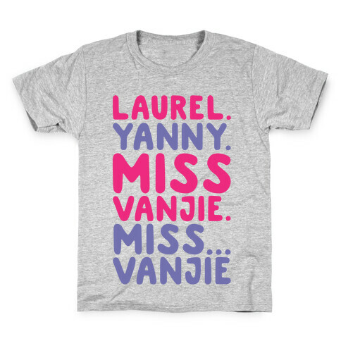Laurel Yanny Miss Vanjie Parody Kids T-Shirt