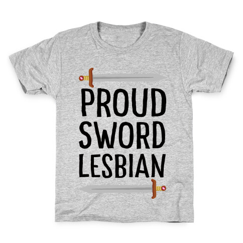 Proud Sword Lesbian Kids T-Shirt