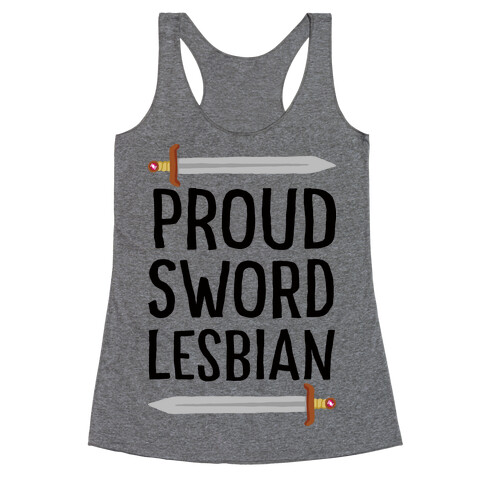 Proud Sword Lesbian Racerback Tank Top