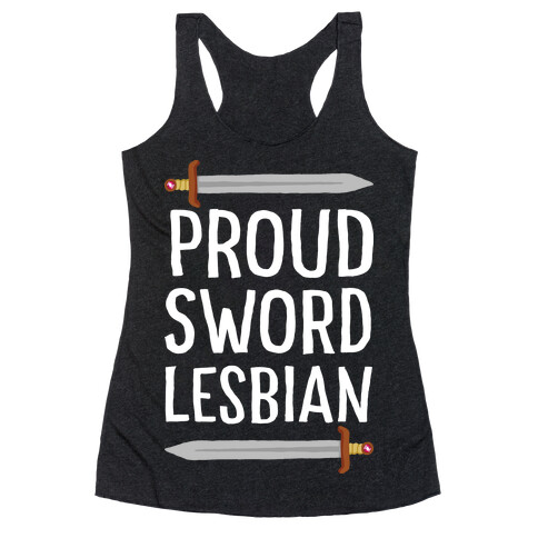 Proud Sword Lesbian Racerback Tank Top