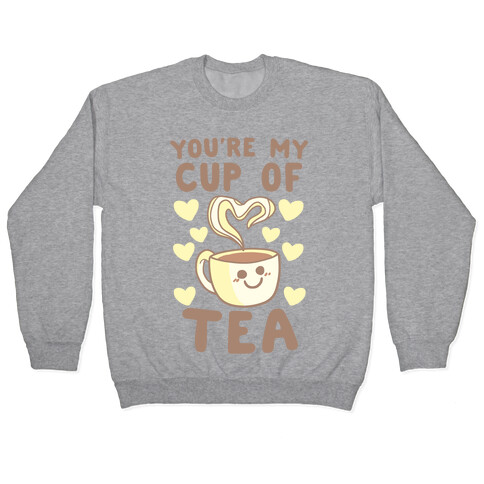 You're My Cup of Tea Pullover