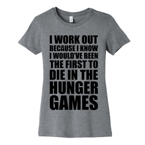 Hunger Games Workout Womens T-Shirt