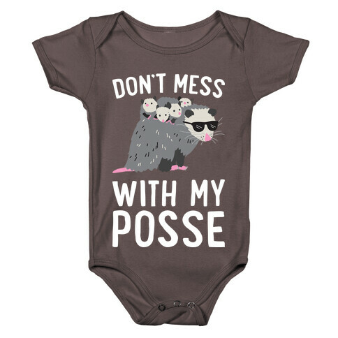 Don't Mess With My Posse Opossum Baby One-Piece
