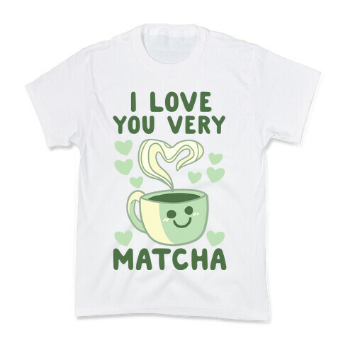 I Love You Very Matcha Kids T-Shirt