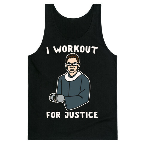 I Workout For Justice RBG Parody White Print Tank Top