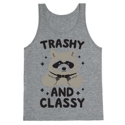 Trashy And Classy Raccoon Tank Top