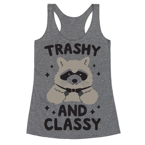 Trashy And Classy Raccoon Racerback Tank Top