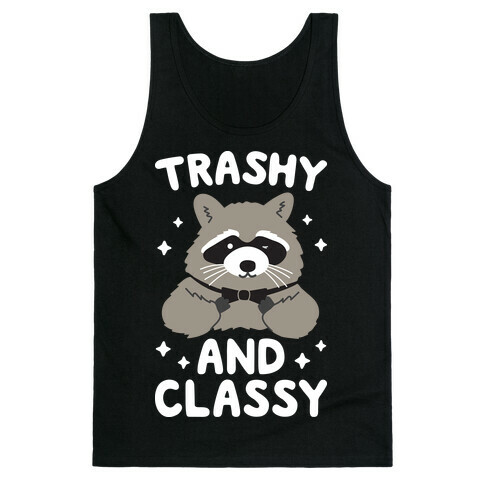 Trashy And Classy Raccoon Tank Top