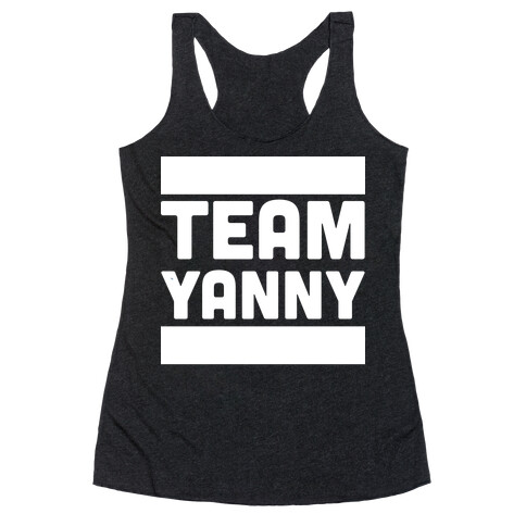 Team Yanny Racerback Tank Top