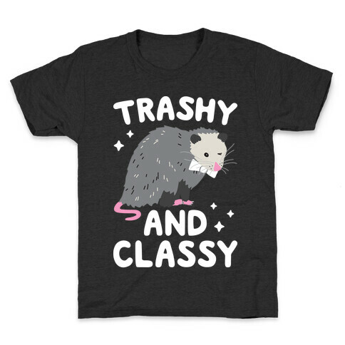 Trashy And Classy Opossum Kids T-Shirt