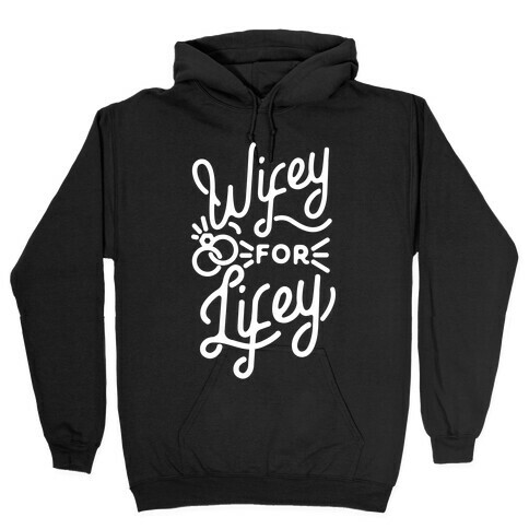 Wifey for 2025 lifey hoodie