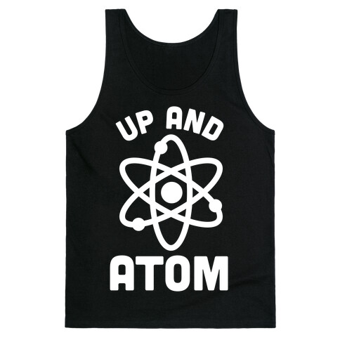 Up and Atom Tank Top