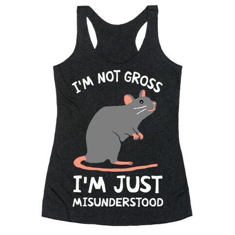 I'm Not Gross I'm Just Misunderstood Racerback Tank Top