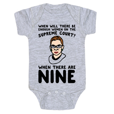 Nine Women On Supreme Court Justice  Baby One-Piece