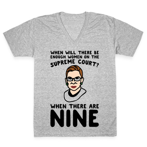 Nine Women On Supreme Court Justice  V-Neck Tee Shirt