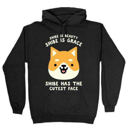 Shibe is Beauty Shibe is Grace Hooded Sweatshirt