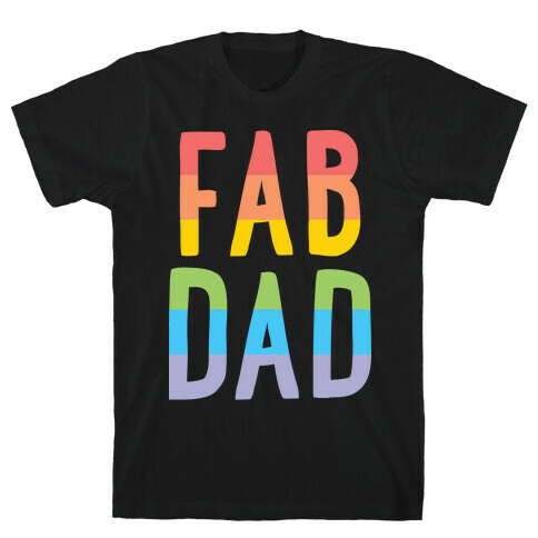 Fab Dad T-Shirt