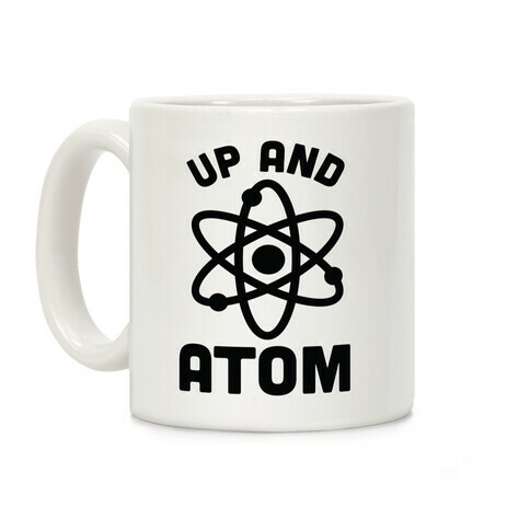 Up and atom Coffee Mug