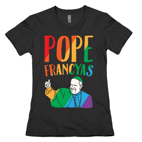 Pope Francyas Parody White Print Womens T-Shirt
