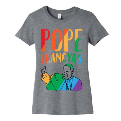 Pope Francyas Parody Womens T-Shirt