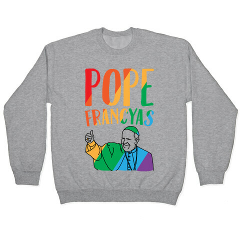 Pope Francyas Parody Pullover