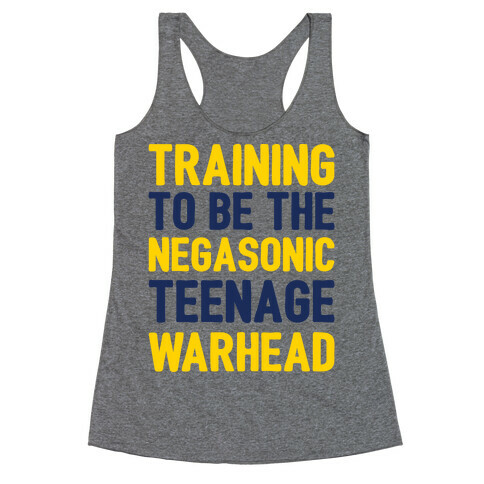 Training To Be The Negasonic Teenage Warhead  Racerback Tank Top
