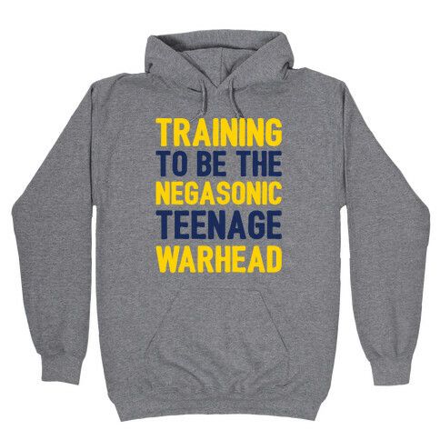 Training To Be The Negasonic Teenage Warhead  Hooded Sweatshirt