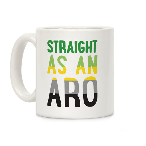 Straight As An Aro Coffee Mug