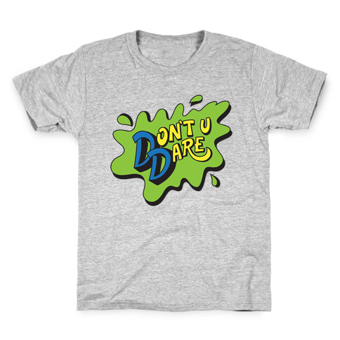 Don't U Dare 90s Parody Kids T-Shirt