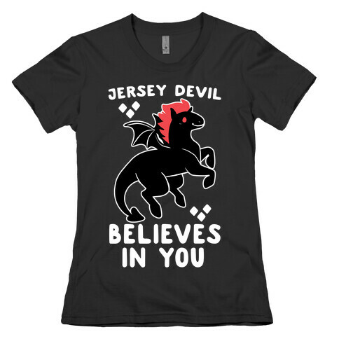 Jersey Devil Believes in You Womens T-Shirt