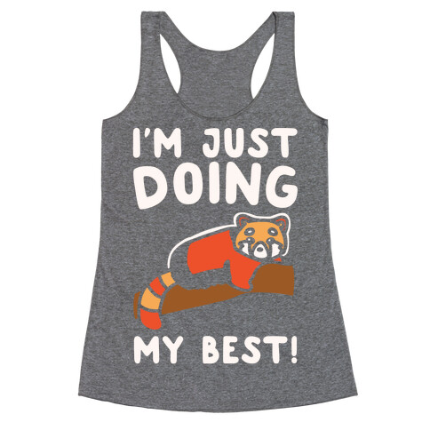 Red Panda Just Doing Her Best White Print Racerback Tank Top