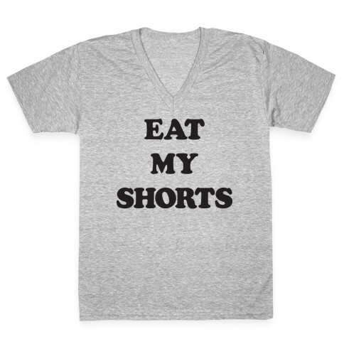 Eat My Shorts V-Neck Tee Shirt