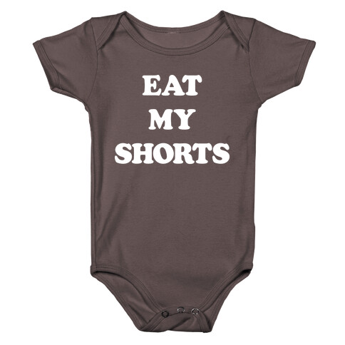 Eat My Shorts Baby One-Piece